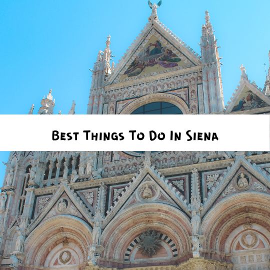 best things to do in Siena