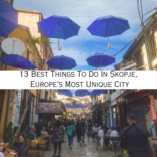 13 best things to do in Skopje