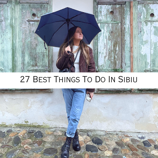 27 best things to do in Sibiu